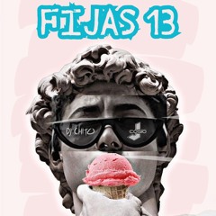 Las Fijas 13 - J Cosio ft Dj Chito