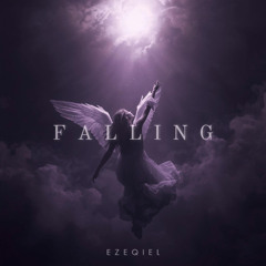 Falling - Ezeqiel (Original Track)