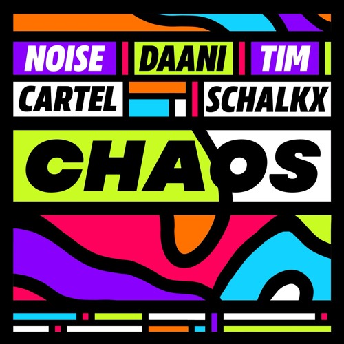 Noise Cartel & Daani - Chaos (ft. Tim Schalkx)