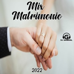 DJ Gandhal - Mix Matrimonio 2022