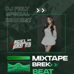MIXTAPE KENCANG 3 JAM NONSTOP VIP ROOM DJ FIRLY X JAGIEL BAZTARD 2025