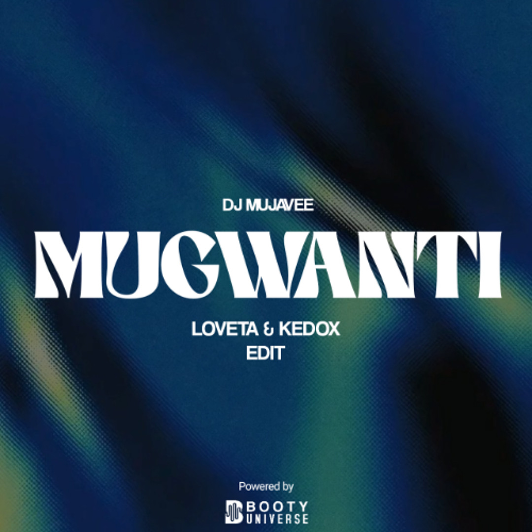 Stream Mugwanti [Loveta & Kedox Edit] by LOVETA.xix | Listen online for ...