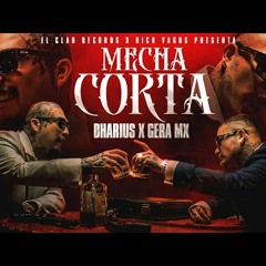 Dharius X Gera MX - Mecha Corta