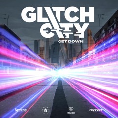 Glitch City - Get Down