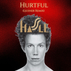 Hurtful - Erik Hassle (Ljusner Remix)