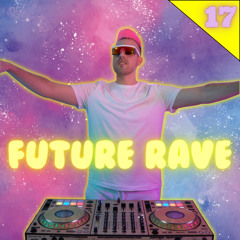 Future Rave Mix 2022 | #17 | R3HAB, Yves V, Toby Green | The Best of Future Rave 2022 by DJ WZRD