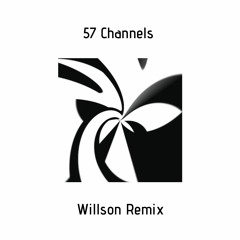 57 Channels (Bruce Willson Remix)