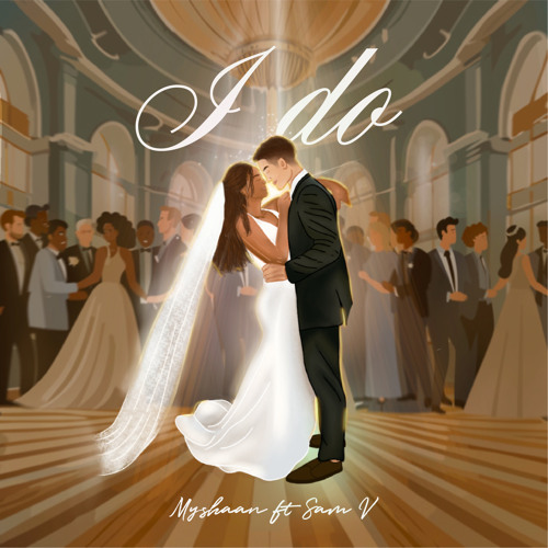I Do (feat. Sam V)