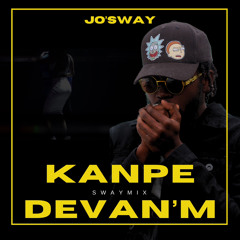 Kanpe Devan'm - SwayMix