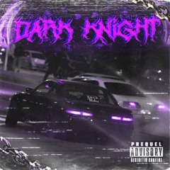 DARK KNIGHT W/ERXS5