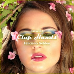 Feliciano Golden - Clap Hands [ Car Music & G-House Music]