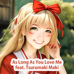 As Long As You Love Me feat. Eri