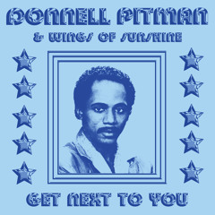Donnell Pitman & Wings of Sunshine & E. Live - Get Next To You ft. Anda