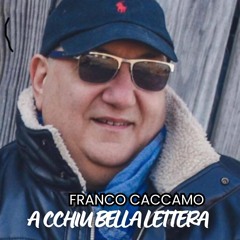 A Cchiu Bella Lettera