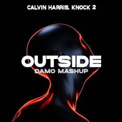 FAVOURITE MISTAKE VS. OUTSIDE (DAMO MASHUP) (Pitched Version) FREE DOWNLOAD
