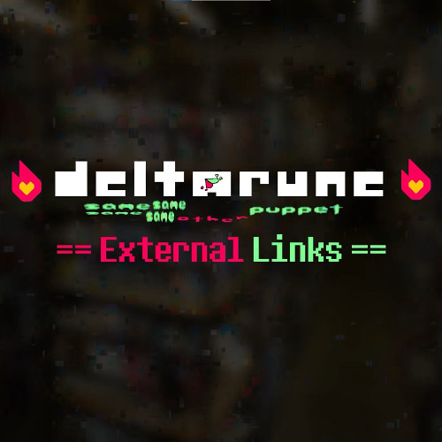 == External Links == - [Deltarune; The Same Same Same Same Other Puppet￼]