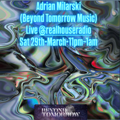 ADRIAN MILARSKI*REALHOUSE RADIO Mix-March 2025