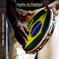 Samba Do BraKing (Ernani Dale & Zach D'Amico Mashup)[FREE DOWNLOAD]-Pitched Up