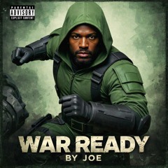 War Ready (freestyle album coming soon)