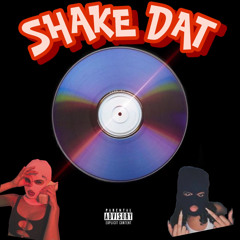 HoodieKal x Mvstavo |SHAKE DAT| (Prod. Rollie.Beatz)