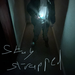Strapped up E.P.