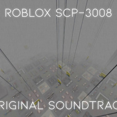 Roblox SCP-3008 OST - Severe Acrophobia