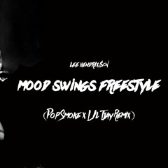 Mood Swings Freestyle (Pop Smoke x Lil Tjay Remix)