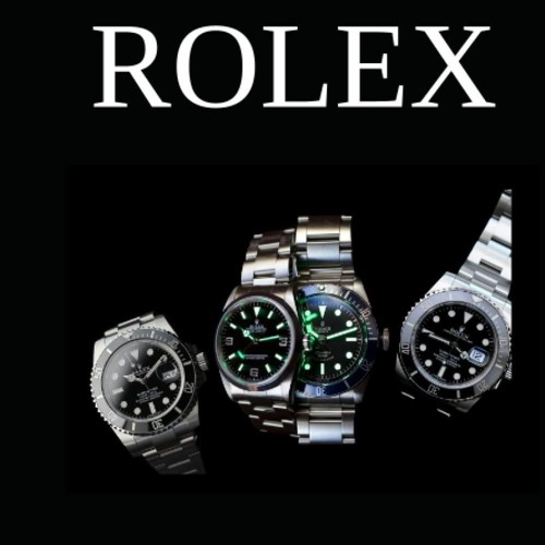 Stream episode READ [PDF] Rolex - History, Models & Secrets: How Rolex  revolutionized the watch industry by Heathernorman podcast | Listen online  for free on SoundCloud