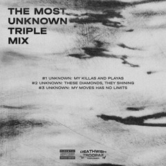 The Most Unknown Triple Mix