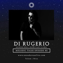 MELODIC TALES - Episode 40 by Di Rugerio