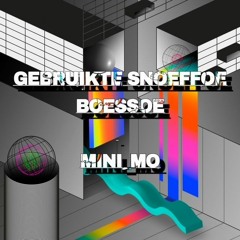 Gebruikte Snoeffoe Boessoe ft. ANTI AFFOE