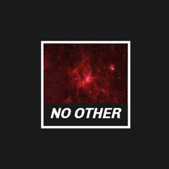 No Other (FREE DL)