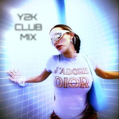Y2K CLUB MIX