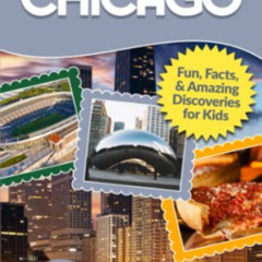 [READ] EPUB 📰 Hey Kids! Let's Visit Chicago: Fun Facts and Amazing Discoveries for K
