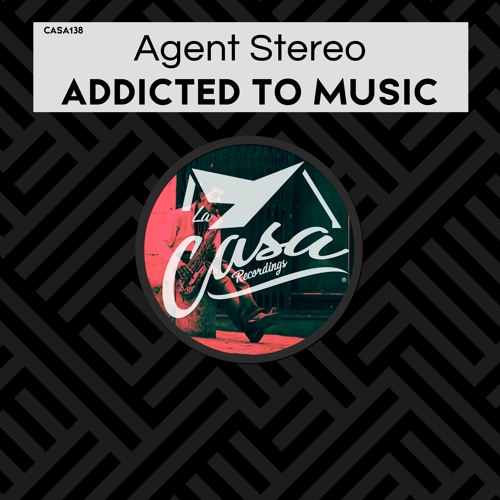 Agent Stereo - Addicted To Music (Side B)