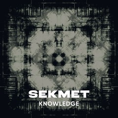 SEKMET - Knowledge