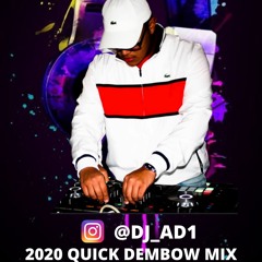 DJ AD1 DEMBOW QUICK MIX