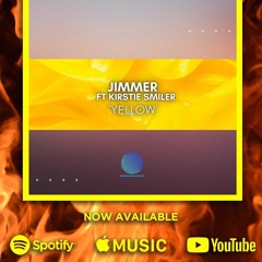 Jimmer ft Kirstie Smiler - Yellow [sample]