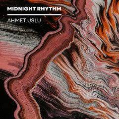Ahmet Uslu - Midnight Rhythm