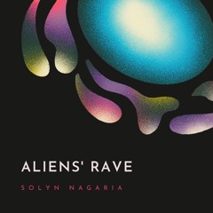 Aliens' Rave