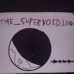 the_supervoid.log (tiedforsilver x sorrowbringer)