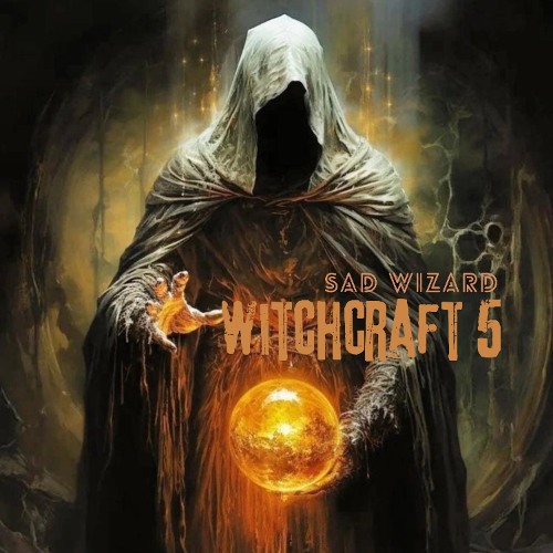 Sad Wizard - Witchcraft 5