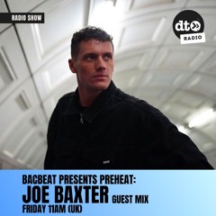 Bacbeat Presents Preheat #003: Afro Edition with Joe Baxter