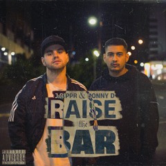 J.RIPPR - Raise The Bar ft. DONNY D