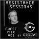 on RESISTANCE SESSIONS GUEST MIX #01 - by Groove Formula