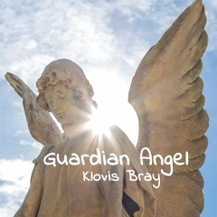 Guardian Angel - Klovis Bray