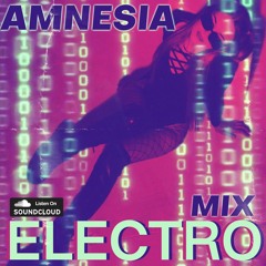 AMNESIA MIX#2 (Electro)