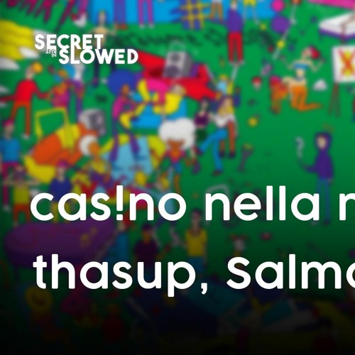 cas!no nella m!a testa ft. Salmo - thasup ( Slowed & Reverb )