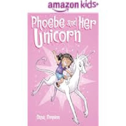 Download [PDF] Phoebe and Her Unicorn by Dana Simpson