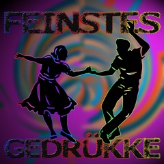 FEINSTES GEDRÜKKE